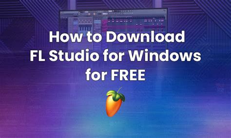 Download FL Studio 20.8.3.2304 for Windows .